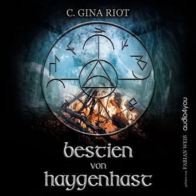 Bestien von Haygenhast - C. Gina Riot, Audio, 9783988181459