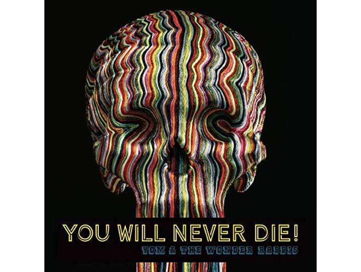 You Will Never die!