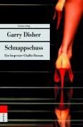 Garry Disher - Schnappschuss: Ein Inspector-Challis-Roman - Preis vom 16.10.2026 11:41:07 h