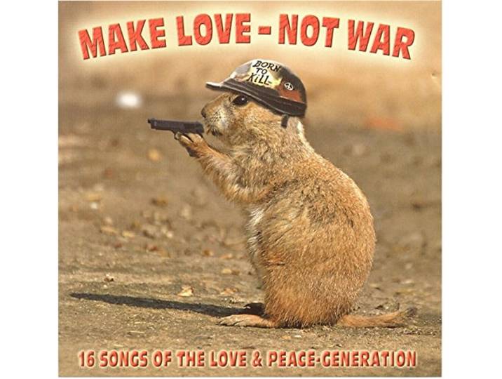 Make Love - Not War