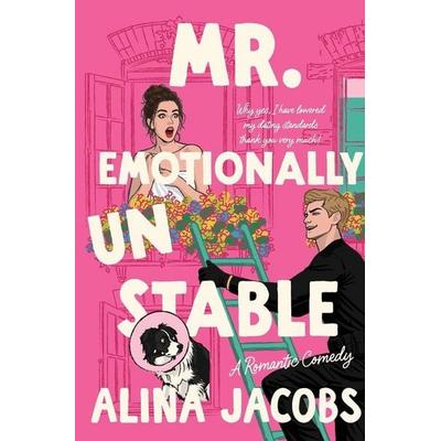 Mr. Emotionally Unstable, Taschenbuch von Alina Jacobs, Adair Lakes, 978-1-970969-02-3