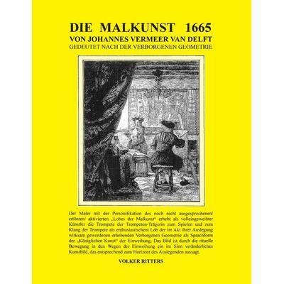 Die Malkunst 1665 von Johannes Vermeer van Delft - Gedeutet nach der verborgenen Geometrie, Taschenbuch von Volker Ritters, BoD – Books on Demand,