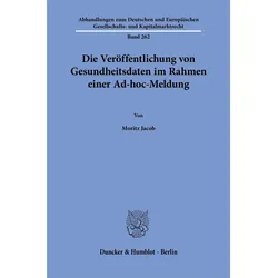 Die Verffentlichung von Gesundheitsdaten im Rahmen einer Ad-hoc-Meldung, Fachbücher von Moritz Jacob