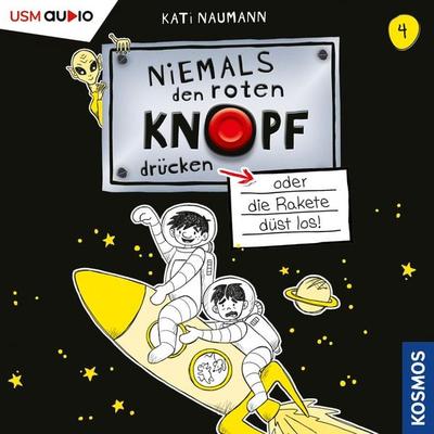 oder die Rakete düst los - Kati Naumann, Audio, 9783803281364