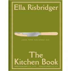 The Kitchen Book, Ratgeber von Ella Risbridger