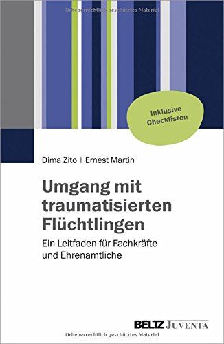 Dima Zito - Umgang mit traumatisierten Flüchtlingen: Ein Leitfaden für Fachkräfte und Ehrenamtliche - Preis vom 17.10.2026 19:25:27 h