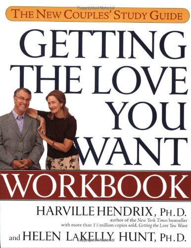 Hendrix, Harville, Ph.D. - Getting the Love You Want Workbook: The New Couples' Study Guide: The Couples' Study Guide - Preis vom 09.10.2026 07:28:09 h