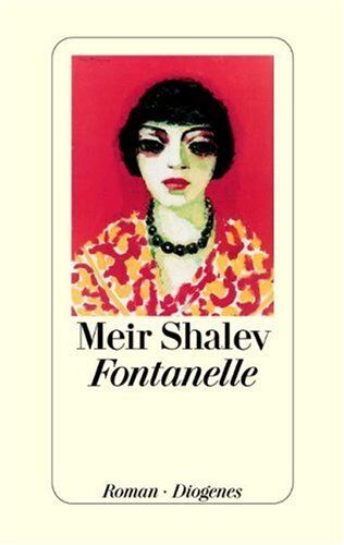 Meir Shalev - Fontanelle - Preis vom 13.10.2026 11:25:28 h