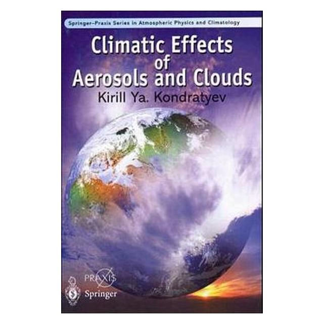 Springer Kndratyev,K.:Climatic Eff.of Aerosols (Englisch, Hardcover, K.Ya. Kondratyev) (63456160)