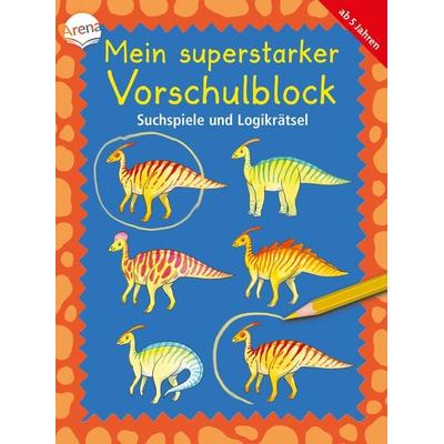 Mein superstarker Vorschulblock. Suchspiele und Logikrätsel