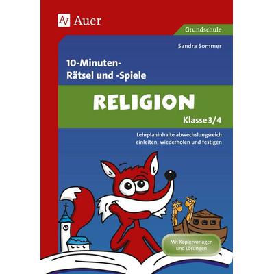 Spielerischer Lernspaß Religion 3./4. Klasse, Geheftet von Sandra Sommer, Auer Verlag in der AAP Lehrerwelt GmbH, 978-3-403-06707-8
