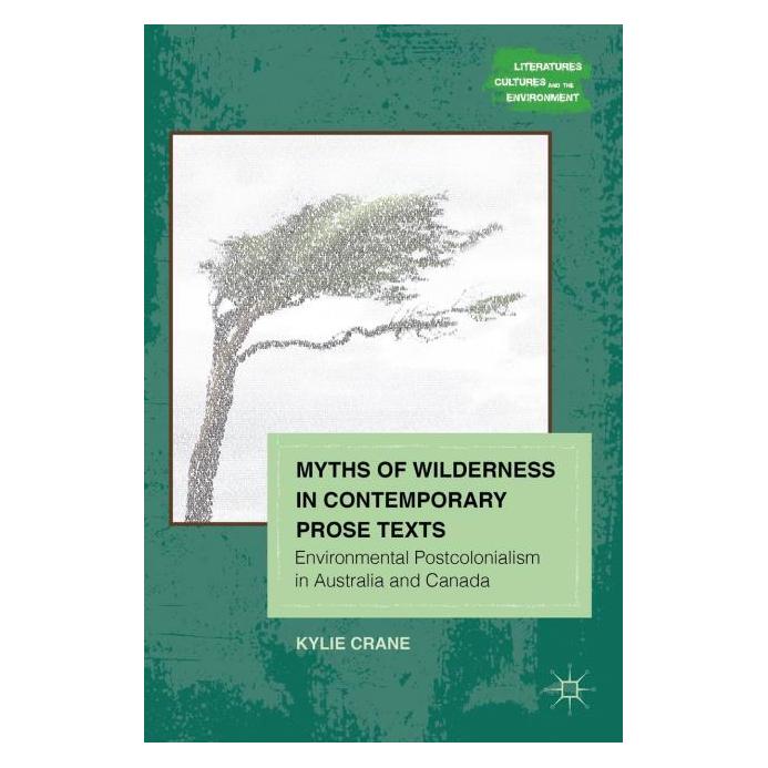 Springer Myths of Wilderness in Contemporary Narratives (Englisch, Hardcover, K Crane, K. Crane) (8133127)