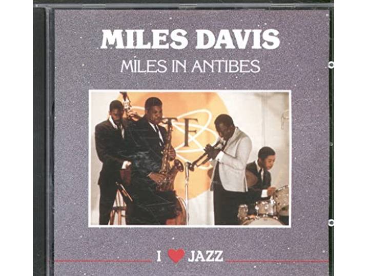 Miles Davis - Miles In Antibes