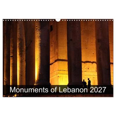 Monuments of Lebanon 2027 (Wall Calendar 2027 DIN A3 landscape), CALVENDO 12 Month Wall Calendar