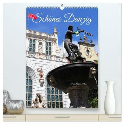 Schönes Danzig (hochwertiger Premium Wandkalender 2027 DIN A2 hoch), Kunstdruck in Hochglanz