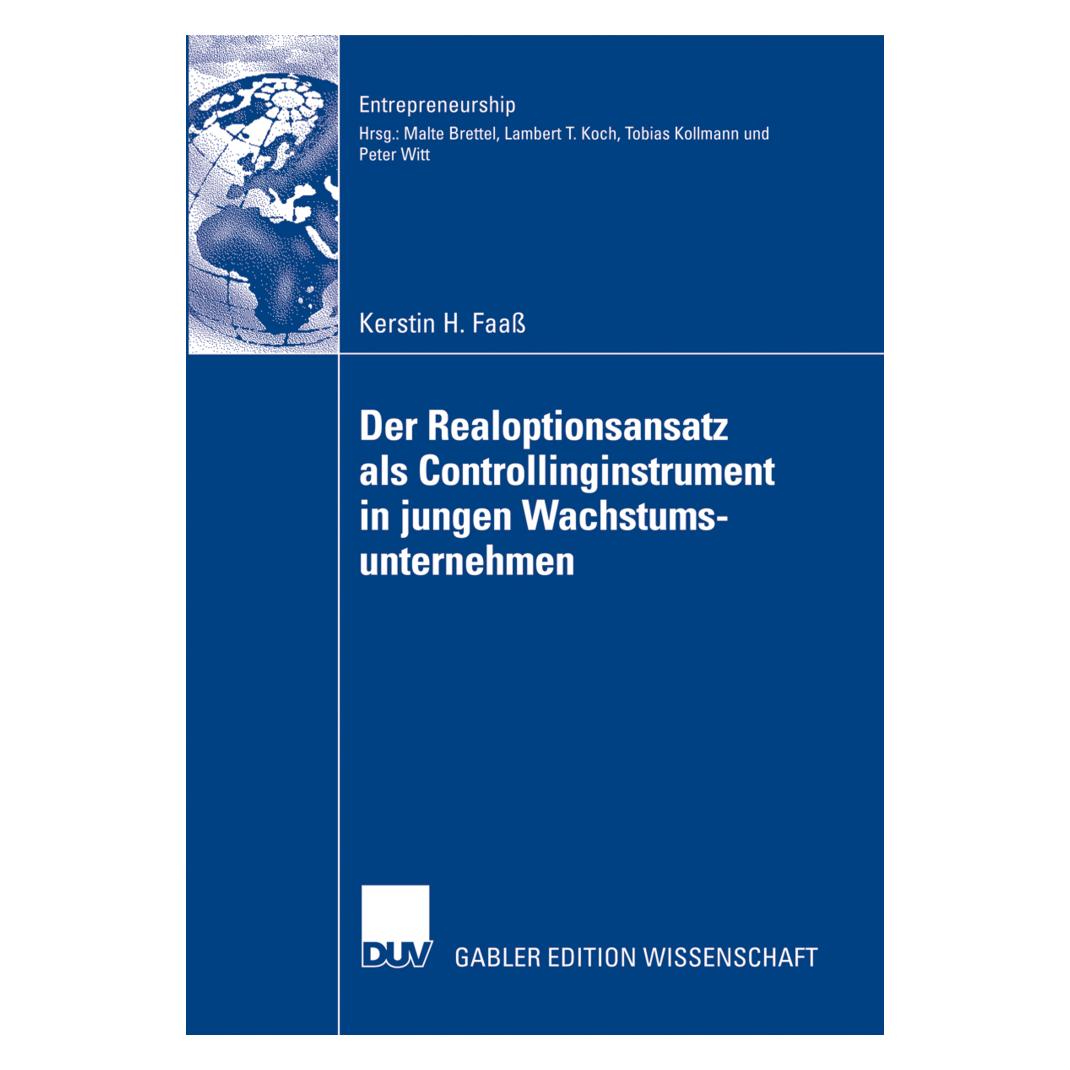 Gabler Der Realoptionsansatz als Controllinginstrument in jungen Wachstumsunternehmen (Deutsch, Softcover, Kerstin Faass) (55189055)