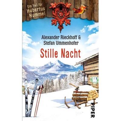 Stille Nacht, Taschenbuch von Alexander Rieckhoff,Stefan Ummenhofer, Piper Taschenbuch, 978-3-492-50384-6