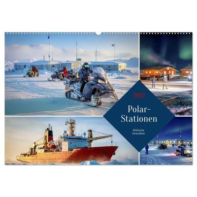 Polar-Stationen (Wandkalender 2027 DIN A2 quer), CALVENDO Monatskalender