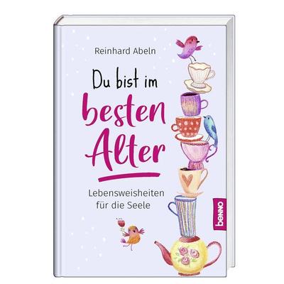 Du bist im besten Alter, Taschenbuch von Reinhard Abeln, St. Benno