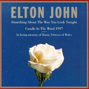Elton John - Something About The Way You Look Tonight / Candle In The Wind 1997 - Preis vom 12.10.2026 11:37:12 h