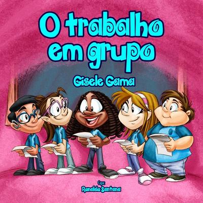 O trabalho em grupo - Gisele Gama, Audio, 4069828050136