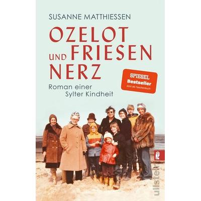 Ozelot und Friesennerz, Taschenbuch von Susanne Matthiessen, Ullstein Taschenbuch