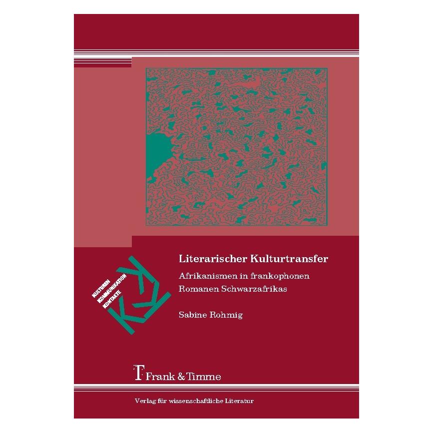 Frank & Timme Literarischer Kulturtransfer (Deutsch, Softcover, Sabine Rohmig) (55499077)