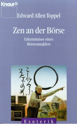 Toppel, Edward A. - Zen an der Börse - Preis vom 17.10.2026 19:25:27 h