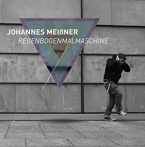 Johannes Meissner - Regenbogenmalmaschine - Preis vom 09.10.2026 07:28:09 h
