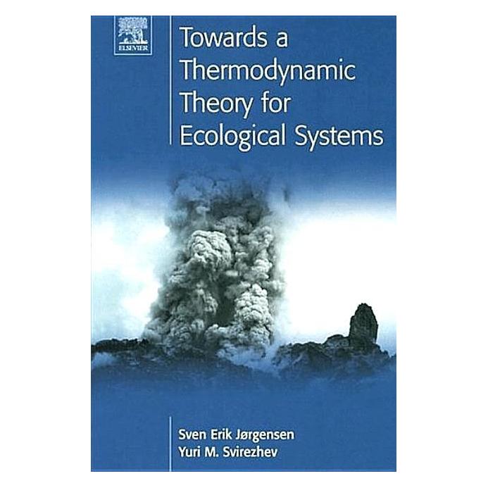 Various Publishers Towards a Thermodynamic Theory for Ecological Systems (Englisch, Hardcover, S.E. Jorgensen, Y.M. Svirezhev) (54558738)