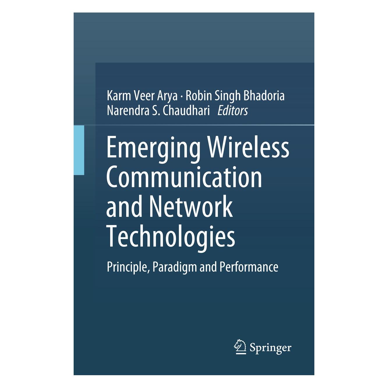 Springer Emerging Wireless Communication and Network Technologies (Englisch, Hardcover, Karm Veer Arya, Narendra S. Chaudhari, Robin Singh Bhadoria) (9789811303951)
