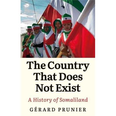 Country That Does Not Exist, Taschenbuch von Gerard Prunier, C Hurst & Co Publishers, 978-1-80526-442-2