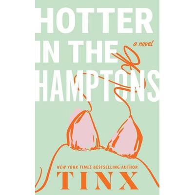 Hotter in the Hamptons, Gebundene Ausgabe von Tinx, Sourcebooks, 978-1-4642-4537-4