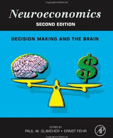 Glimcher, Paul W. - Neuroeconomics - Preis vom 02.10.2026 23:42:20 h