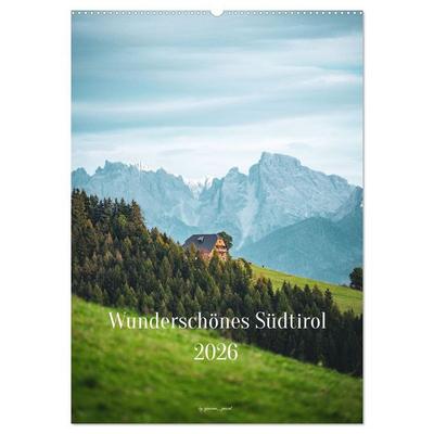 Wunderschönes Südtirol 2026 (Wandkalender 2026 DIN A2 hoch), CALVENDO Monatskalender