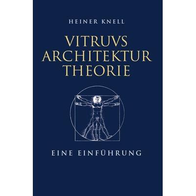 Vitruvs Architekturtheorie, Gebundene Ausgabe von Heiner Knell, Frölich & Kaufmann, 978-3-911527-68-2