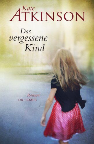 Kate Atkinson - Das vergessene Kind: Roman - Preis vom 09.10.2026 07:28:09 h