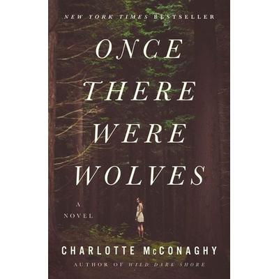 Once There Were Wolves, Taschenbuch von Charlotte McConaghy, St. Martins Press, 978-1-250-24415-4