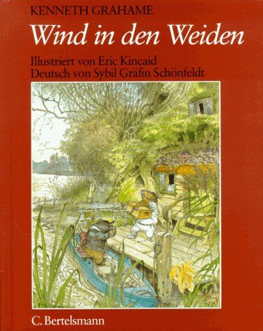 Kenneth Grahame - Wind in den Weiden - Preis vom 30.09.2026 09:01:18 h