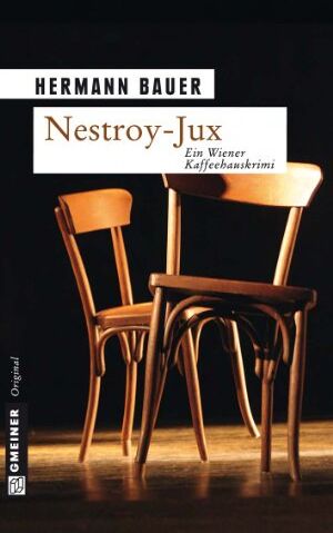 Hermann Bauer - Nestroy-Jux: Ein Wiener Kaffeehauskrimi - Preis vom 09.10.2026 07:28:09 h