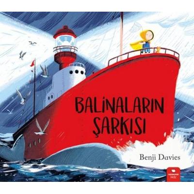 Balinalarin Sarkisi, Taschenbuch von Benji Davies, Redhouse Yayinevi