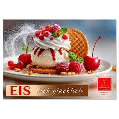 EIS dich glücklich (Tischkalender 2026 DIN A5 quer), CALVENDO Monatskalender