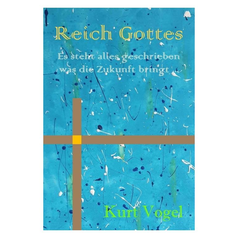 Bod Vogel:Reich Gottes (Deutsch, Hardcover, Kurt Vogel) (67811406)
