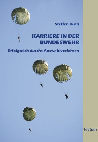 Steffen Buch - Karriere in der Bundeswehr: Erfolgreich durchs Auswahlverfahren - Preis vom 09.10.2026 07:28:09 h