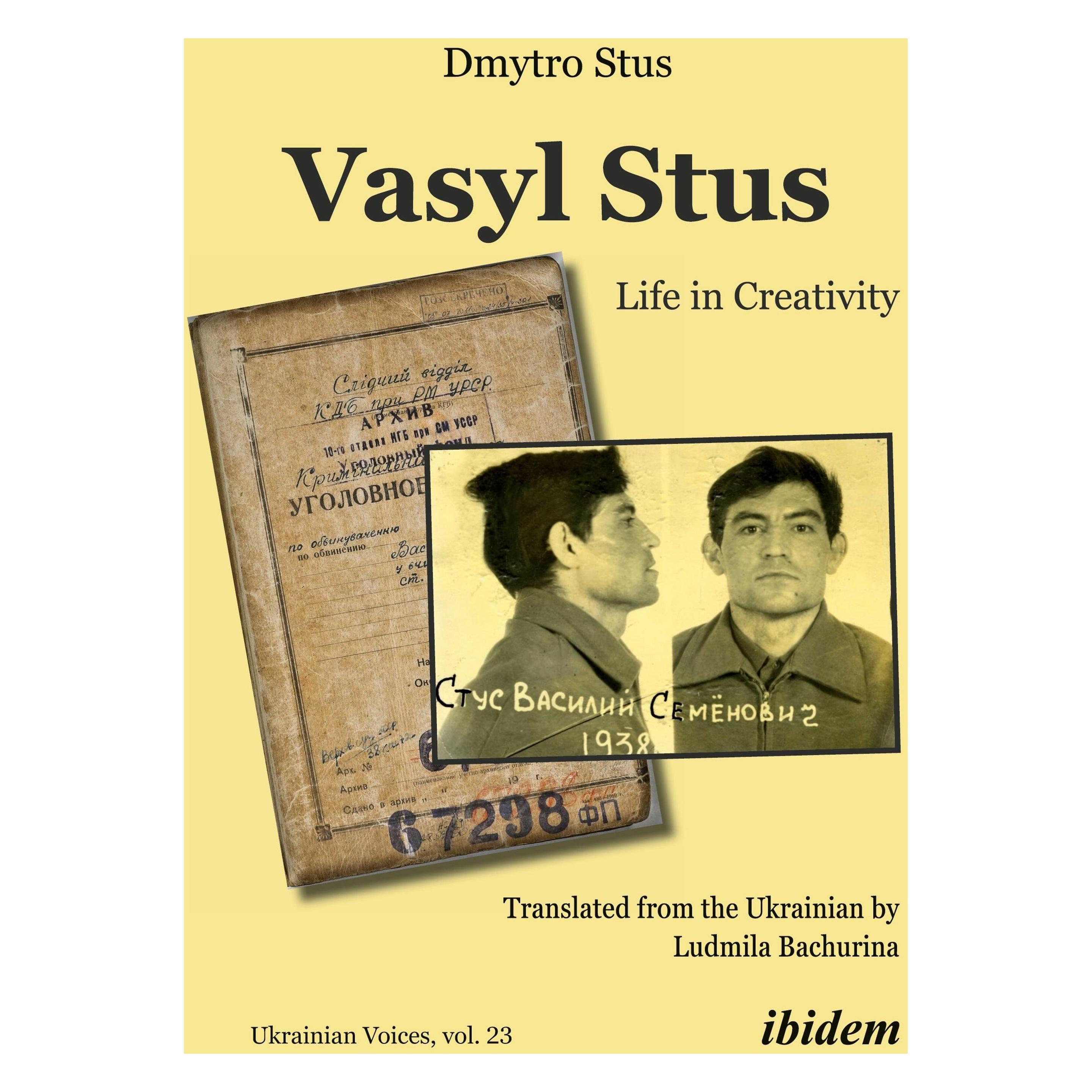ibidem Vasyl Stus: Life in Creativity (Englisch, Softcover, Dmytro Stus) (46147409)
