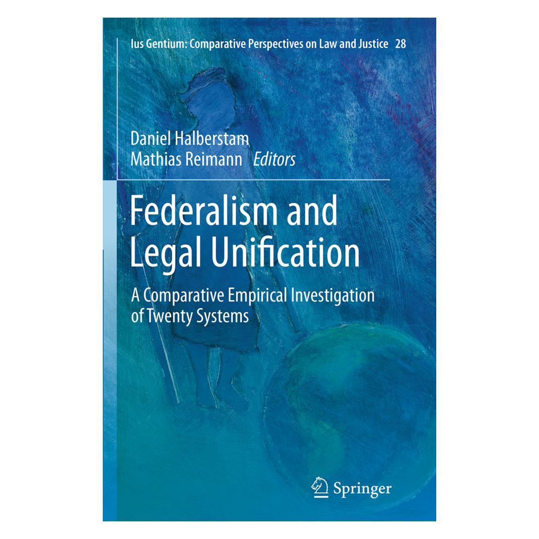Springer Federalism and Legal Unification (Englisch, Softcover, Daniel Halberstam, Mathias Reimann) (55846789)