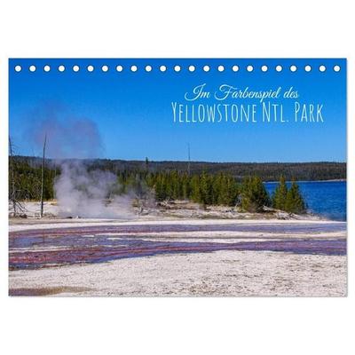 Im Farbenspiel des Yellowstone Natl. Park (Tischkalender 2027 DIN A5 quer), CALVENDO Monatskalender