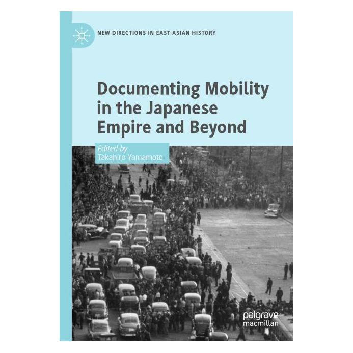 Springer Documenting Mobility in the Japanese Empire and Beyond (Englisch, Hardcover, Takahiro Yamamoto) (63723748)