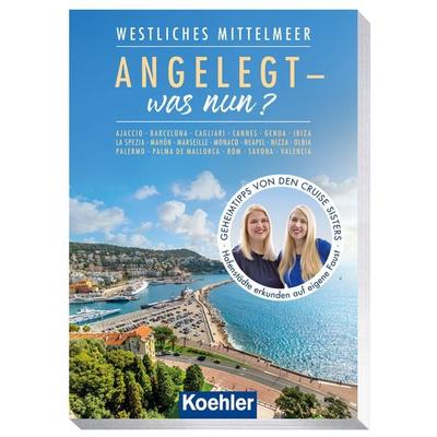 Westliches Mittelmeer, Taschenbuch von Juliet Altmeyer,Janice Schmidt-Altmeyer, Koehler in Maximilian Verlag GmbH & Co. KG, 978-3-7822-1361-5