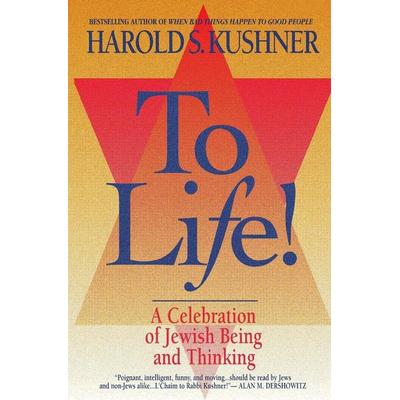 To Life, Taschenbuch von Harold S. Kushner, Workman